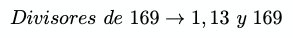 divisores de 169