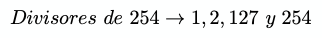 divisores de 254
